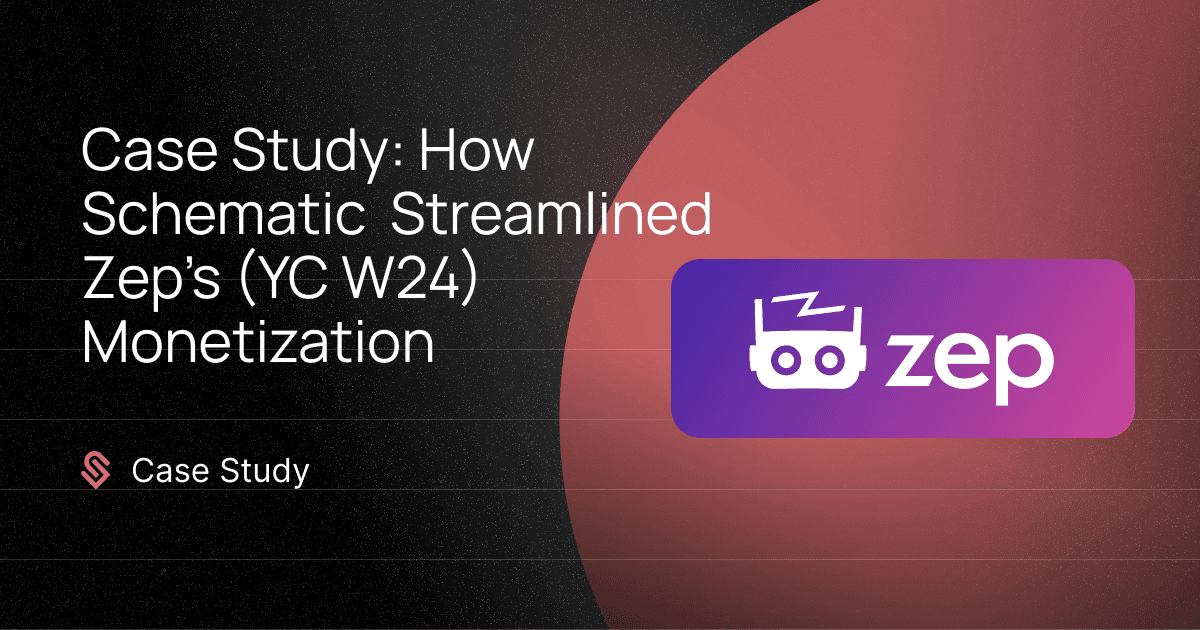 Scaling Smart: How Zep Uses Schematic