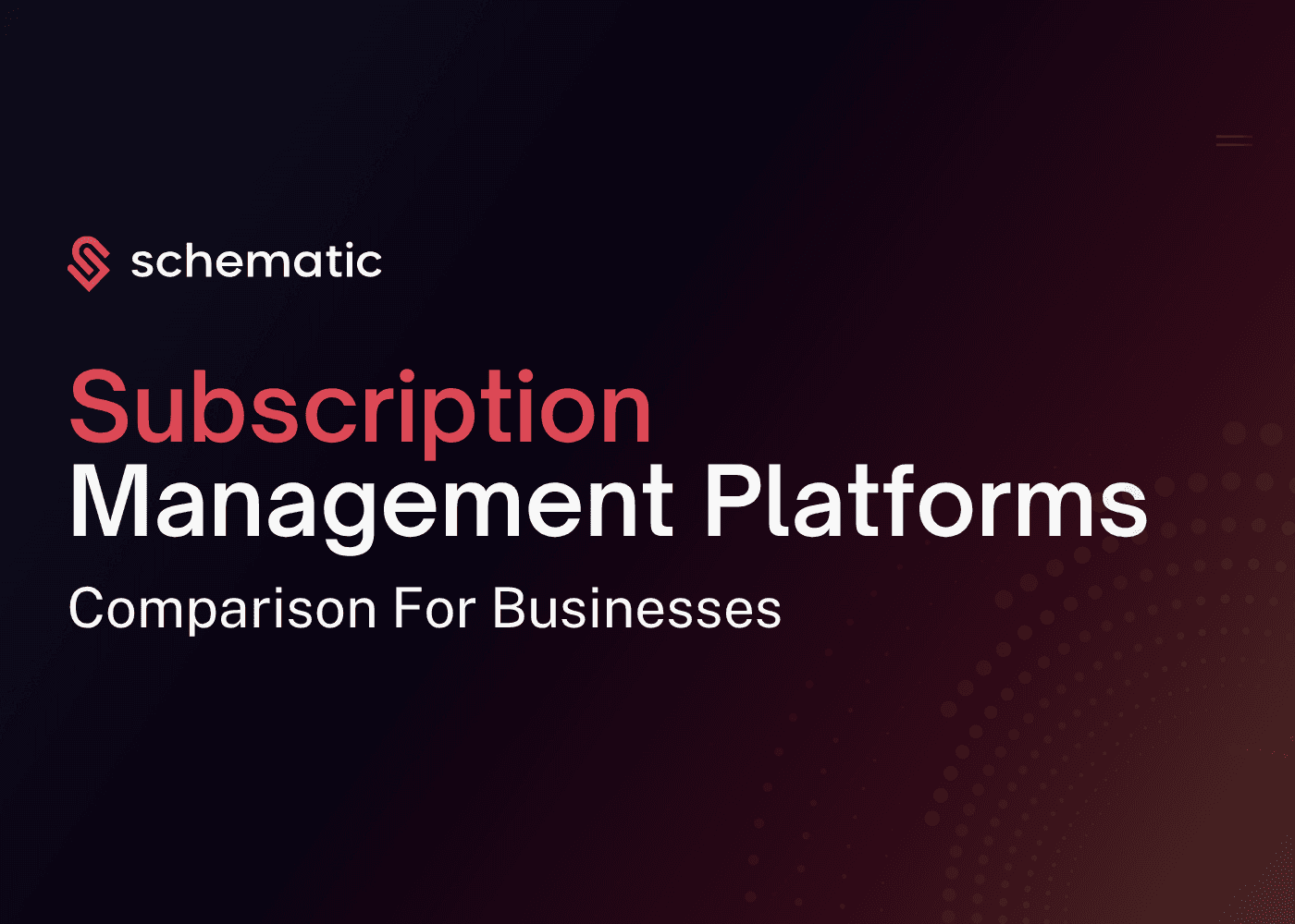 how to compare subscription management platforms for businesses