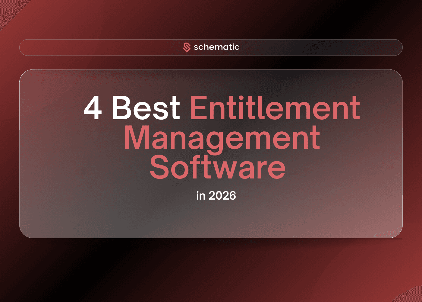 4 Best Entitlement Management Software in 2026