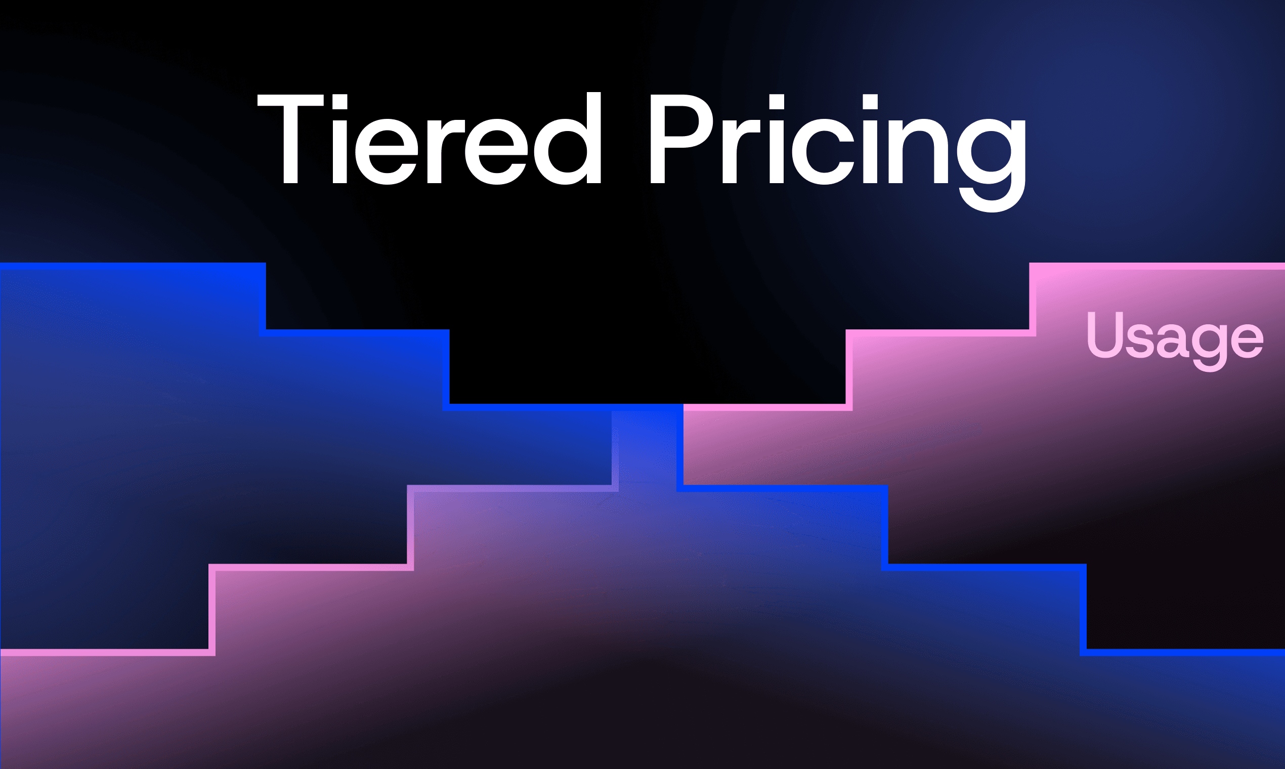 Tiered Pricing